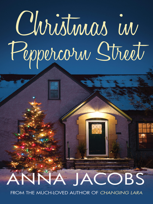 Title details for Christmas in Peppercorn Street by Anna Jacobs - Available